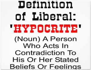 liberal hypocrite