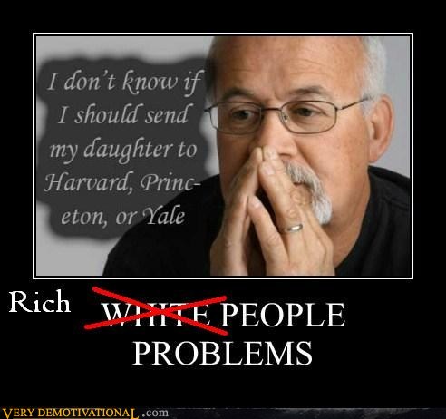 demotivational-posters-rich-people-probl
