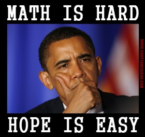 OBAMA-MATH-IS-HARD-HOPE-IS-EASY